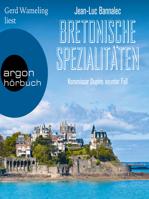 Title details for Bretonische Spezialitäten--Kommissar Dupin ermittelt, Band 9 by Jean-Luc Bannalec - Wait list